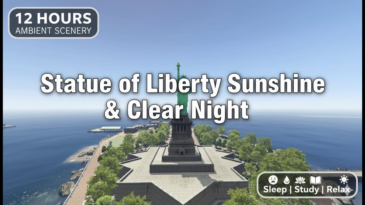 Statue of Liberty 12 Hours Day & Night Ambience for Relax & Sleep — cozy ambience video thumbnail